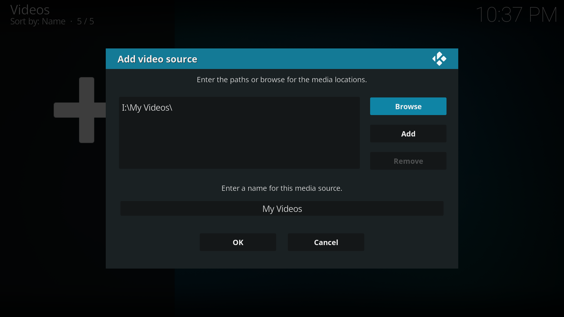 Step 5: Name this Video Source however you like. If it is a movie folder, you will probably want to name it "Movies", and if it is a TV Show folder then you will probably want name it TV Shows. The name doesn't matter to {{subst:Name}}. Then select "OK".