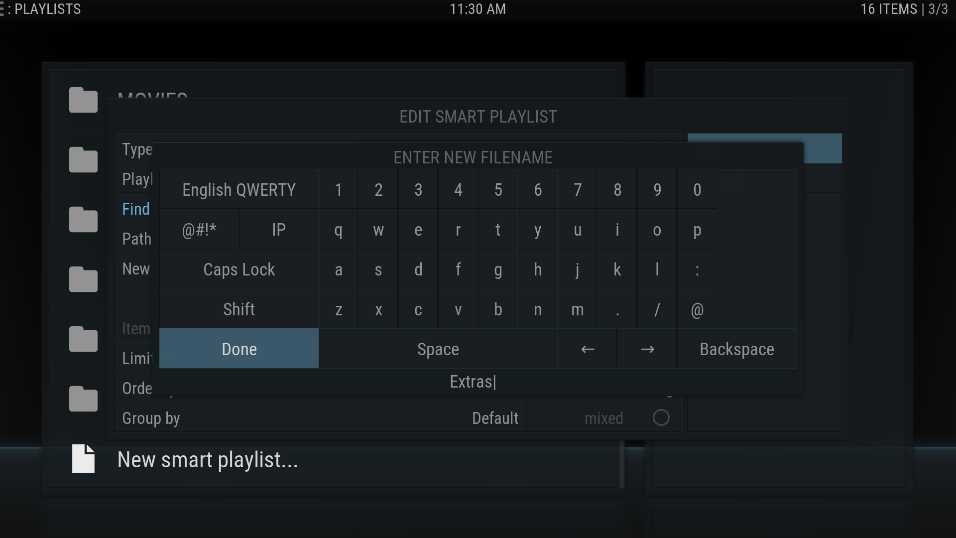 15. An onscreen keyboard will appear, type the name of your new Smart Playlist, click DONE.