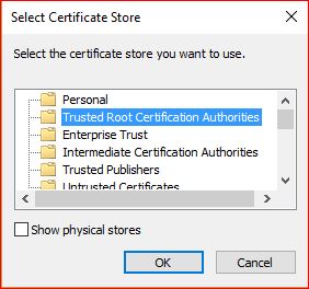 5. From the pop-up box, select Trusted Root Certification Authorities then select OK. You will then be returned to the screen in the previous step. Select Next